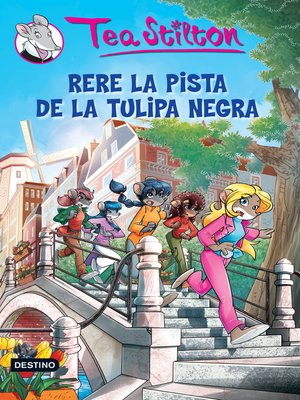 cover image of Rere la pista de la tulipa negra